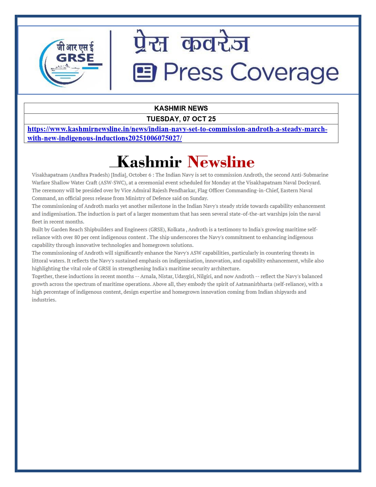 Press Coverage : 07 Oct 25:Proud Moment For GRSE As Second ASW SWC INS Androth Gets Commissioned Into Navy  